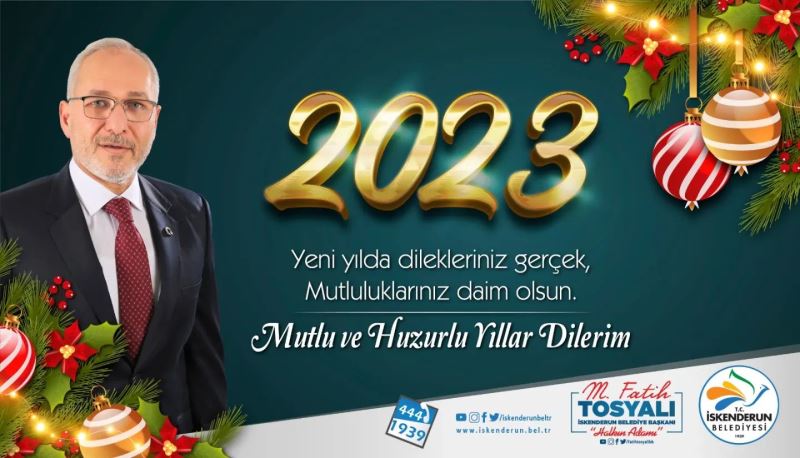 BAŞKAN TOSYALI: YENİ YILINIZ KUTLU OLSUN