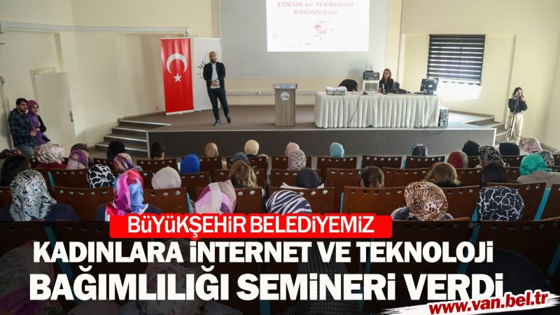 KADINLARA İNTERNET VE TEKNOLOJİ BAĞIMLILIĞI SEMİNERİ VERDİK