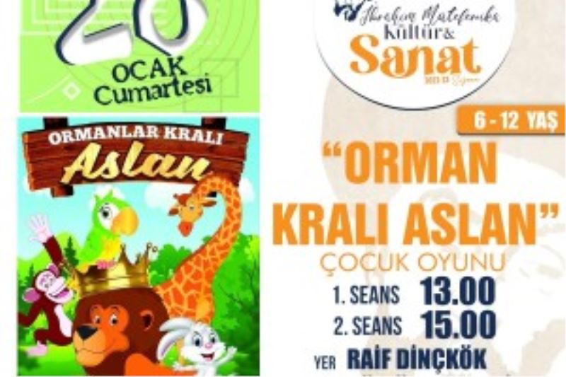 ÇOCUKLAR İÇİN ORMANLAR KRALI ASLAN GELİYOR