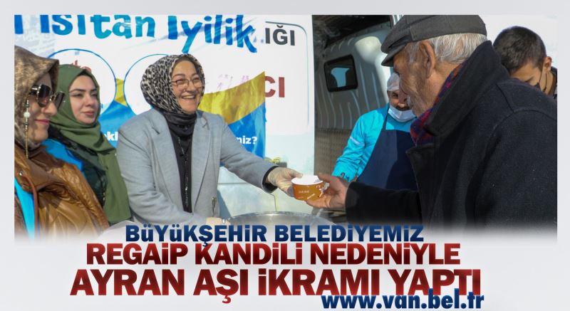 BÜYÜKŞEHİR BELEDİYEMİZ REGAİP KANDİLİ NEDENİYLE AYRAN AŞI İKRAMI YAPTI