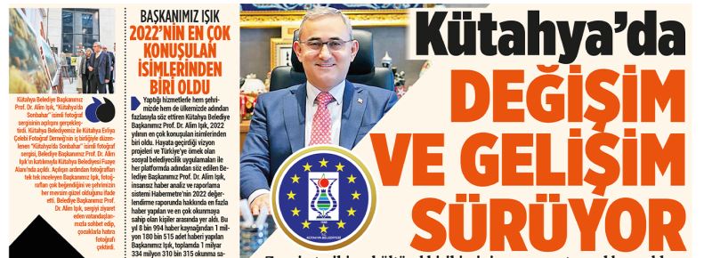 KÜTAHYA’DA DEĞİŞİM VE GELİŞİM SÜRÜYOR