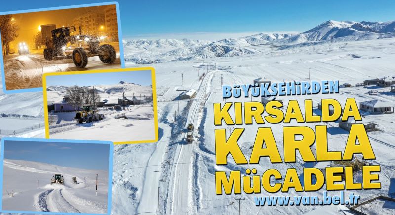 KIRSALDA KARLA MÜCADELE ARALIKSIZ SÜRÜYOR