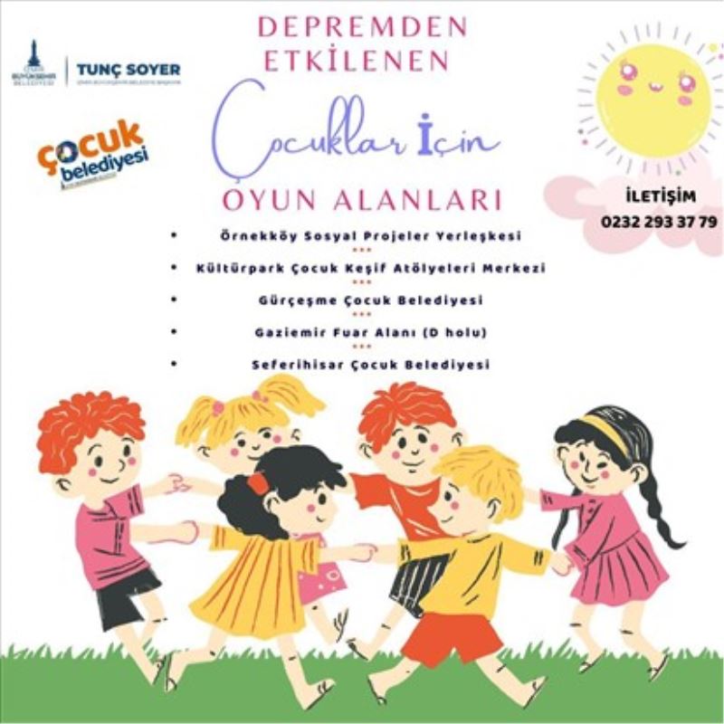 İzmir’e gelen depremzede çocukların yüzü gülecek
