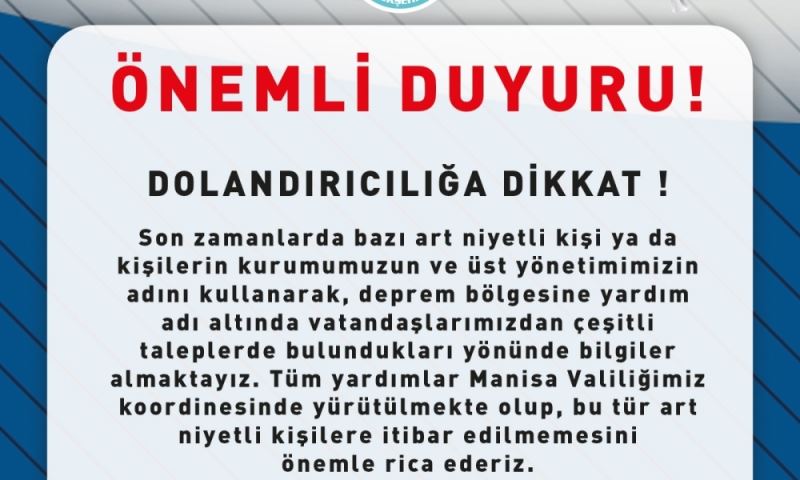 “Deprem Yardımı” Fırsatçılarının Kurumumuzla Hiçbir İlgisi Bulunmamaktadır