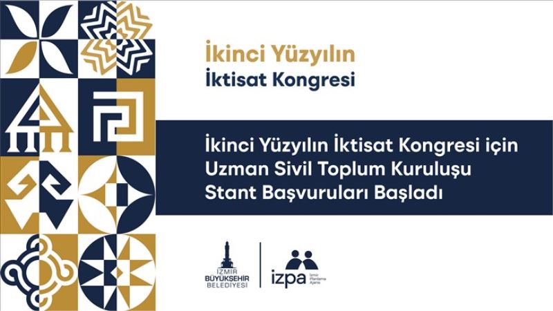 İkinci Yüzyılın İktisat Kongresi için uzman sivil toplum kuruluşu stant başvuruları başladı