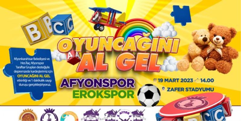 BELEDİYEMİZ VE HES İLAÇ AFYONSPOR´DAN OYUNCAĞINI AL GEL KAMPANYASI