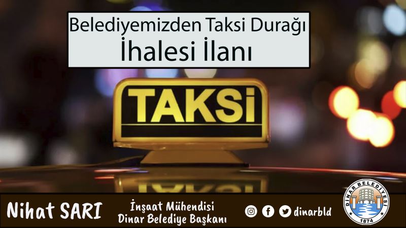 Belediyemizden Taksi Durağı ihalesi Duyurusu