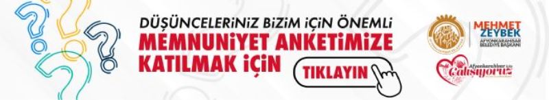 HEMŞEHRİLERİMİZİN MEMNUNİYETİNİ ÖNEMSİYORUZ