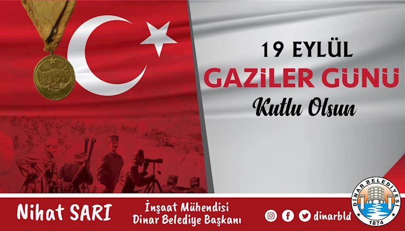 Belediye Başkanımız Nihat Sarı’dan Gaziler Günü Mesajı